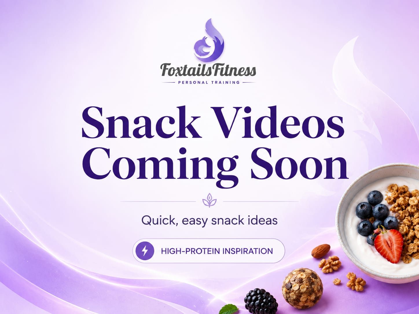 Snack Videos Coming Soon template for quick, easy snack ideas